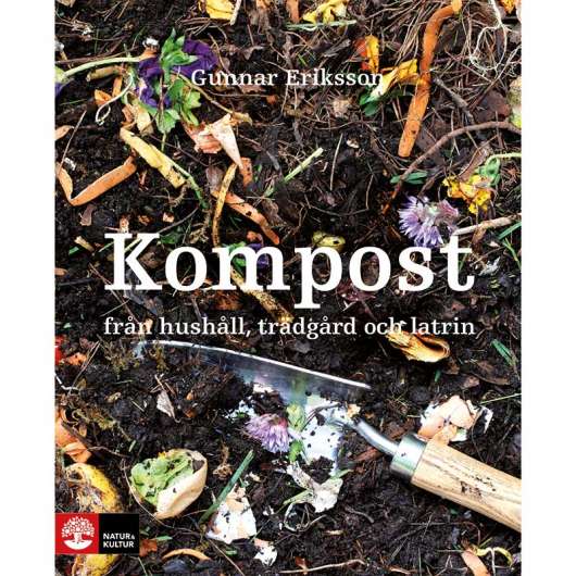 Kompost från trädgård, hushåll och latrin